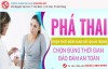 Bác sĩ tư vấn thời điểm phá thai an toàn